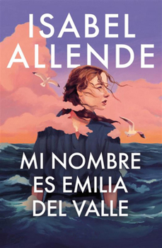 Hardcover Mi Nombre Es Emilia del Valle / My Name Is Emilia del Valle [Spanish] Book
