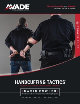 Paperback Handcuffing Tactics: Student Manual Book