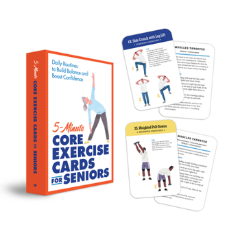 Cards 5-Minute Core Exercise Cards for Seniors: Daily Routines to Build Balance and Boost Confidence Book