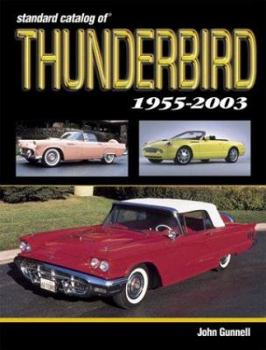Paperback Standard Catalog of Thunderbird: 1955-2004 Book