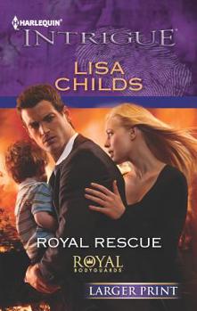 Royal Rescue - Book #3 of the Royal Bodyguards