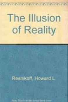 Hardcover The Illusion of Reality Book