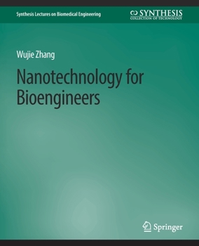 Paperback Nanotechnology for Bioengineers Book