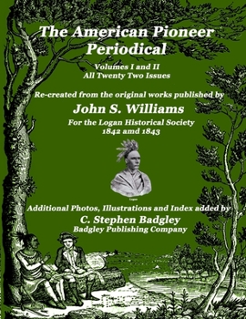 Paperback The American Pioneer Periodical: Volumes I and II Book