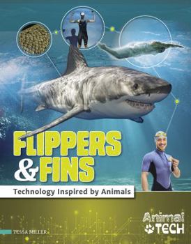 Library Binding Flippers & Fins: Technology Inspired by Animals Book