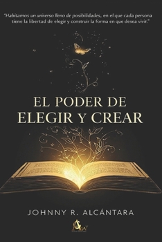 Paperback El poder de Elegir y Crear [Spanish] Book
