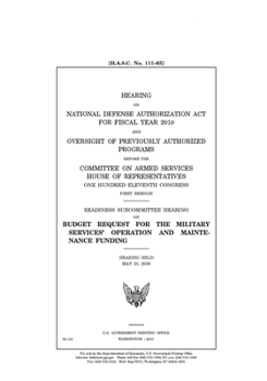 Hearing on National Defense Authorization Act for Fiscal Year 2010 and oversight of previously authorized programs