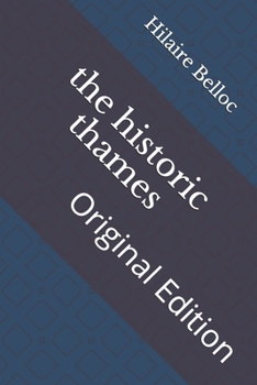 Paperback The historic thames: Original Edition Book