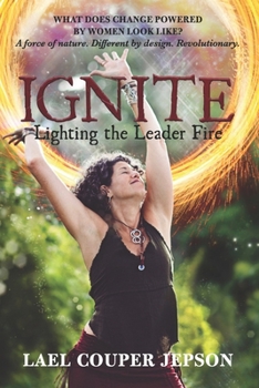 Paperback Ignite: Lighting the Leader Fire Book