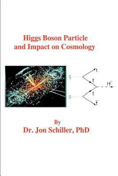 Paperback Higgs Boson Particle and Impact on Cosmology Book