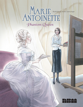 Hardcover Marie Antoinette, Phantom Queen Book