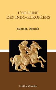 L' origine des Indo-Europ?ens