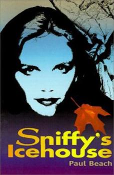 Paperback Sniffy's Icehouse Book