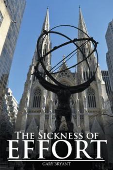 Paperback The Sickness of Effort Book