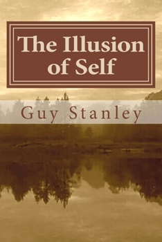 Paperback The Illusion of Self: The Ego and Its Influence Book