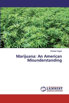 Paperback Marijuana: An American Misunderstanding Book