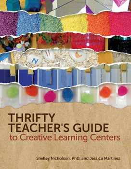 Paperback Thrifty Teacher's Guide to Creative Learning Centers Book