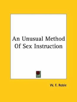 Paperback An Unusual Method Of Sex Instruction Book