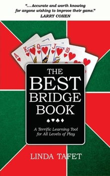 Paperback The Best Bridge Book: A Terrific Learning Tool for All Levels of Play Book