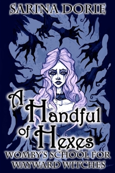 Paperback A Handful of Hexes: A Cozy Witch Mystery Book