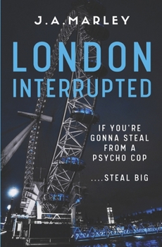 Paperback London Interrupted: Danny Felix Series: Book 1 Book