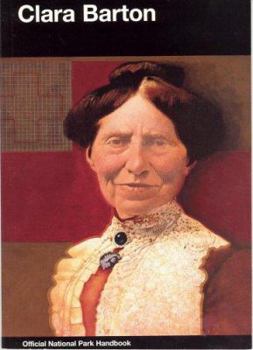 Paperback Clara Barton: Clara Barton National Historic Site, Maryland Book