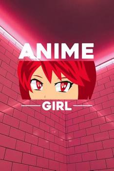 Anime Girl: Notebook, 6x9 inches, 120 checkered pages in white for all Anime Fans.