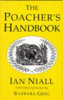 Hardcover The Poacher's Handbook Book