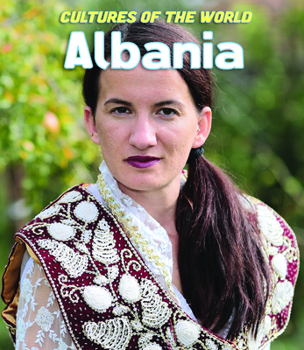 Albania (Cultures of the World) - Book  of the Cultures of the World
