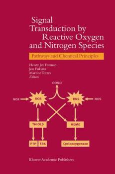 Hardcover Signal Transduction by Reactive Oxygen and Nitrogen Species: Pathways and Chemical Principles Book
