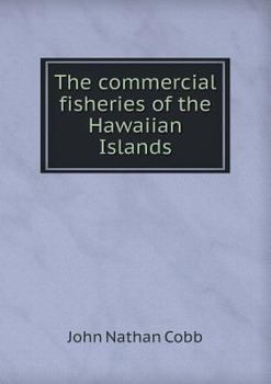 Paperback The Commercial Fisheries of the Hawaiian Islands Book