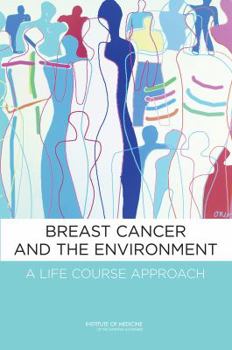 Paperback Breast Cancer and the Environment: A Life Course Approach Book