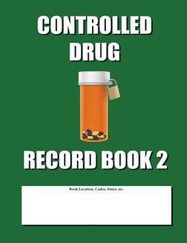 Paperback Controlled Drug Record Book 2: Green Cover Book
