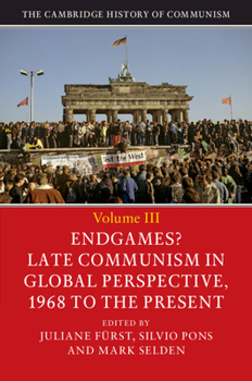 The Cambridge History of Communism - Book #3 of the Cambridge History of Communism