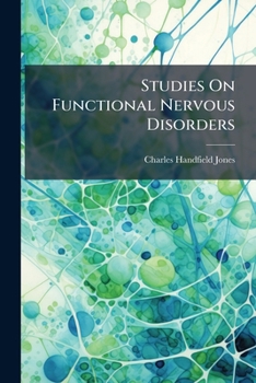 Paperback Studies On Functional Nervous Disorders Book