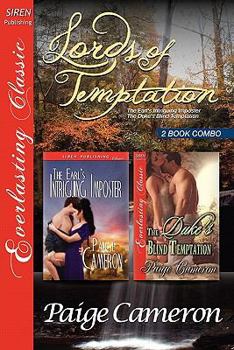 Paperback Lords of Temptation: The Earl's Intriguing Imposter / the Duke's Blind Temptation (The Paige Cameron Collection) Book