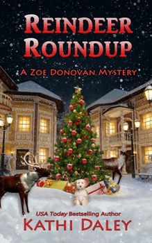 Reindeer Roundup - Book #27 of the Zoe Donovan Mystery