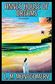 Paperback Anne's House of Dreams Illustrated Book