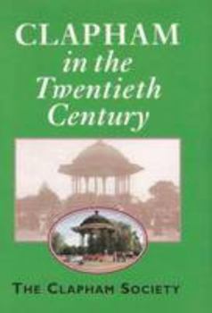 Paperback Clapham in the Twentieth Century Book