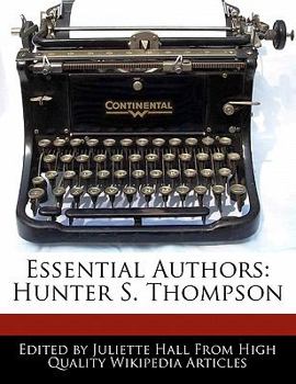 Paperback An Unauthorized Guide to Essential Authors: Hunter S. Thompson Book