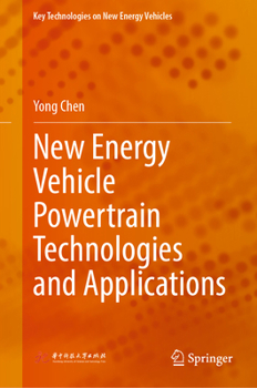 Hardcover New Energy Vehicle Powertrain Technologies and Applications Book