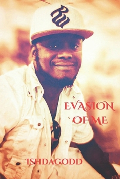 Paperback Evasion of Me: Ish-Isms Volume One Book