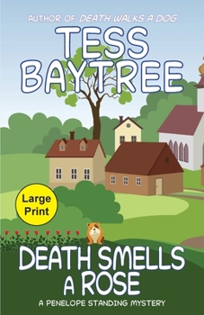 Paperback Death Smells a Rose: A Penelope Standing Mystery [Large Print] Book