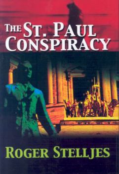 The St. Paul Conspiracy - Book #1 of the McRyan Mystery