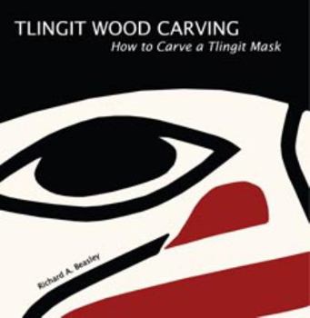 Hardcover How to Carve a Tlingit Mask Book