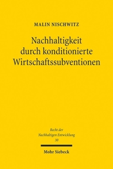 Paperback Nachhaltigkeit Durch Konditionierte Wirtschaftssubventionen [German] Book