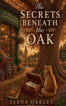 Paperback The Secrets Beneath the Oak Book