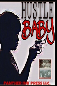 Paperback Hustle Baby Urban Fiction: Grind Before Time Book