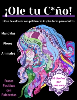 Paperback Libro de colorear con palabrotas inspiradoras para adultos: 50 Malas palabras elegantemente groseras para inspiración, motivación y alivio del estrés [Spanish] Book