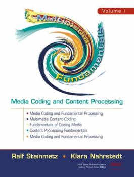 Paperback Multimedia Fundamentals, Volume 1: Media Coding and Content Processing Book
